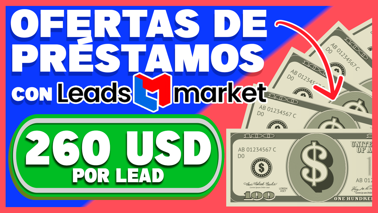 ofertas-de-pr-stamos-con-leadsmarket-hasta-260-usd-por-lead-afiliador